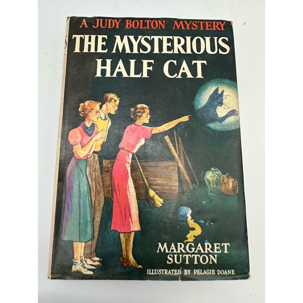 Judy Bolton Mystery The Mysterious Half Cat Margaret Sutton 1936 Grosset  Dunlap